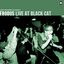 Live At Black Cat